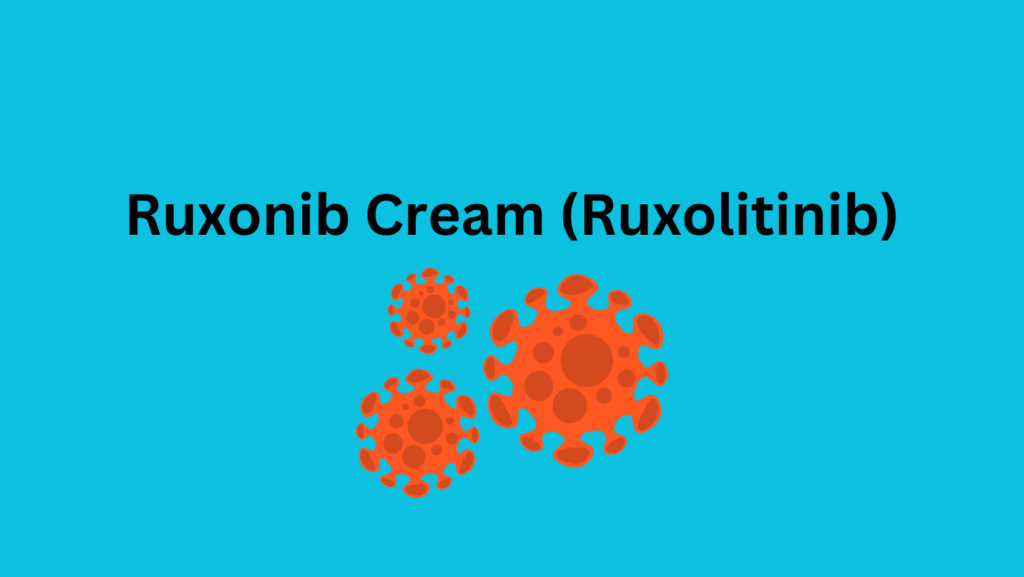 Ruxonib Cream (Ruxolitinib)